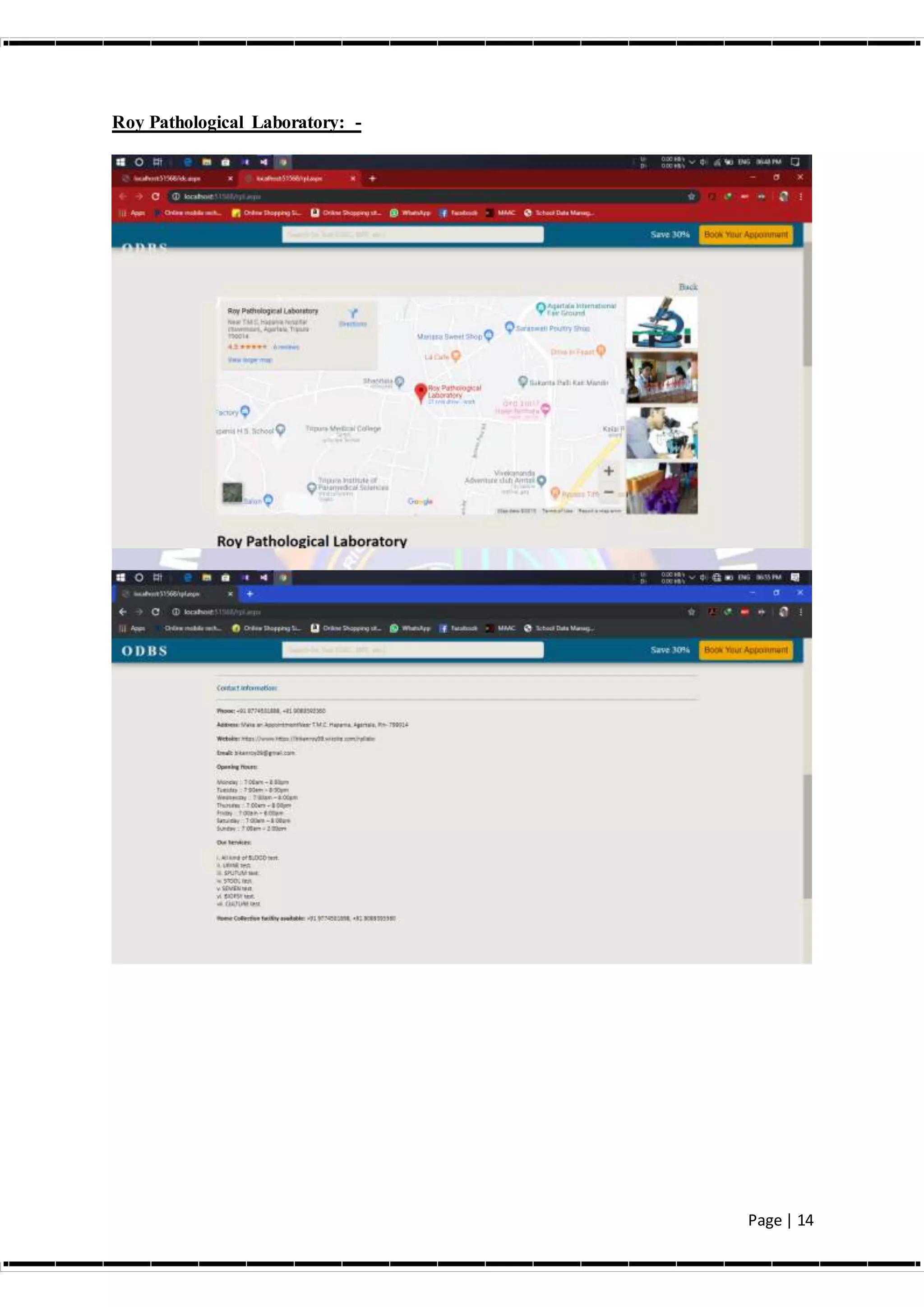 Page | 14
Roy Pathological Laboratory: -
 