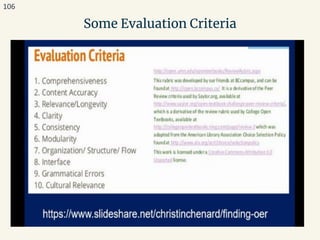 106
Some Evaluation Criteria
 