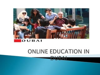 Online education in dubai