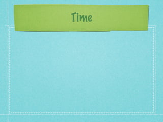 Time
 
