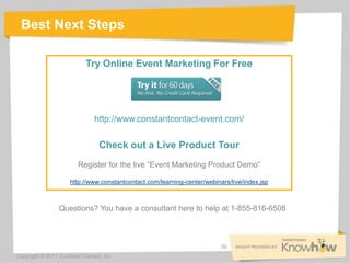 Best Next Steps

                            Try Online Event Marketing For Free




                               http:/...