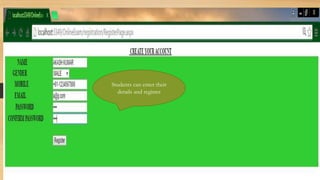 Students can enter their
details and register
 
