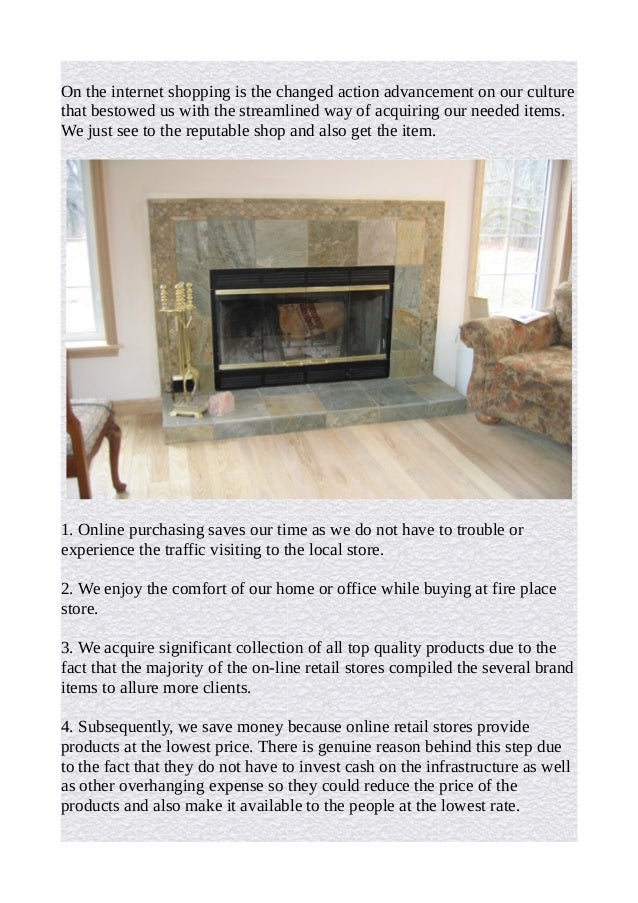 Online fire place shop the very best location for