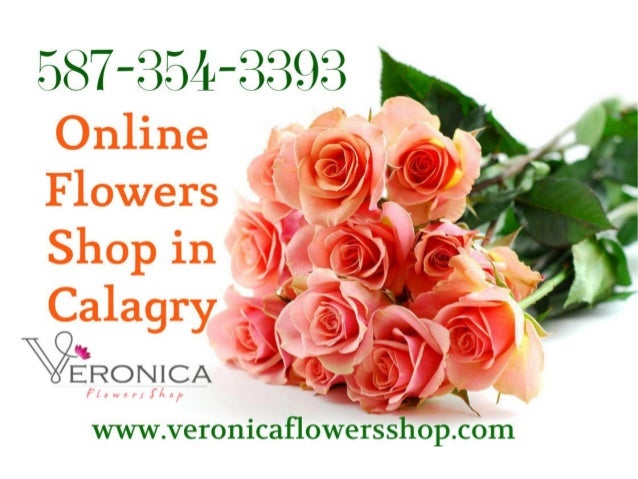 Online Florists Calgary Veronica Flowers Shop