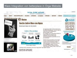 Klare Integration von betterplace in Orga-Website!




                                                     100	
  
 