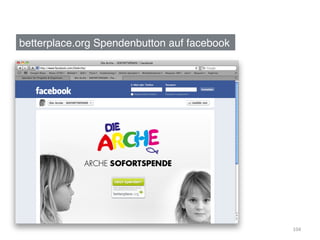 betterplace.org Spendenbutton auf facebook!




                                              104	
  
 