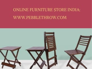 Online Furniture Store India