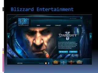 Blizzard Entertainment
 