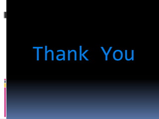 Thank You
 