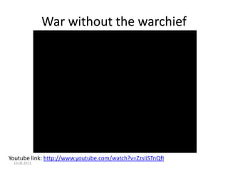 War without the warchief

Youtube link: http://www.youtube.com/watch?v=ZzsIiSTnQfI
10.06.2013.

 