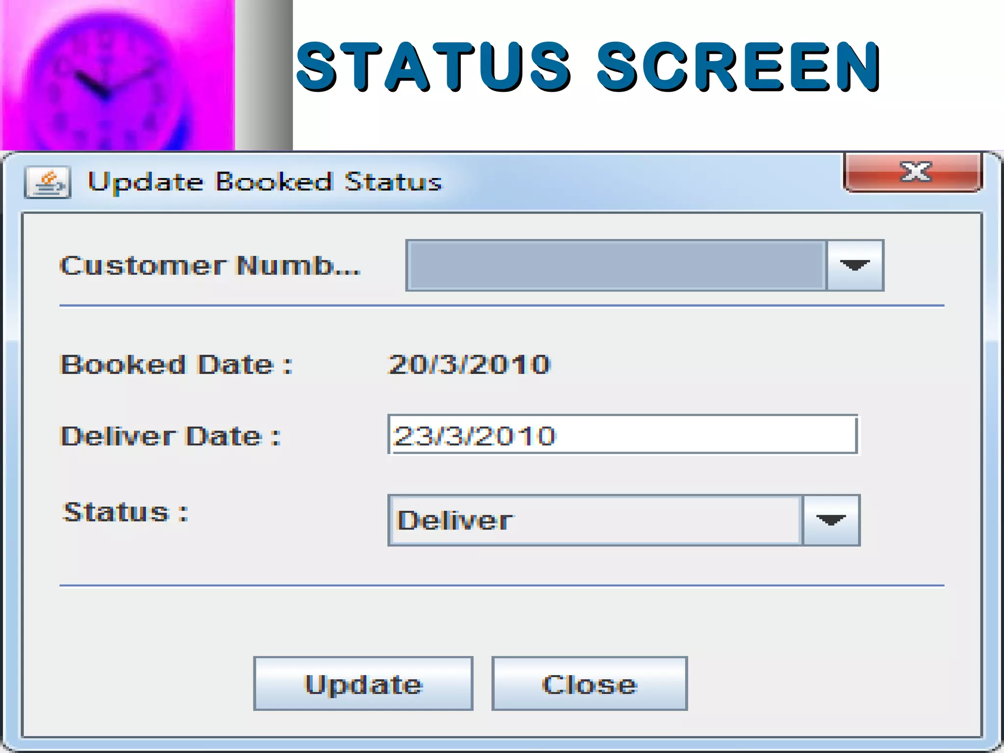STATUS SCREENSTATUS SCREEN
 