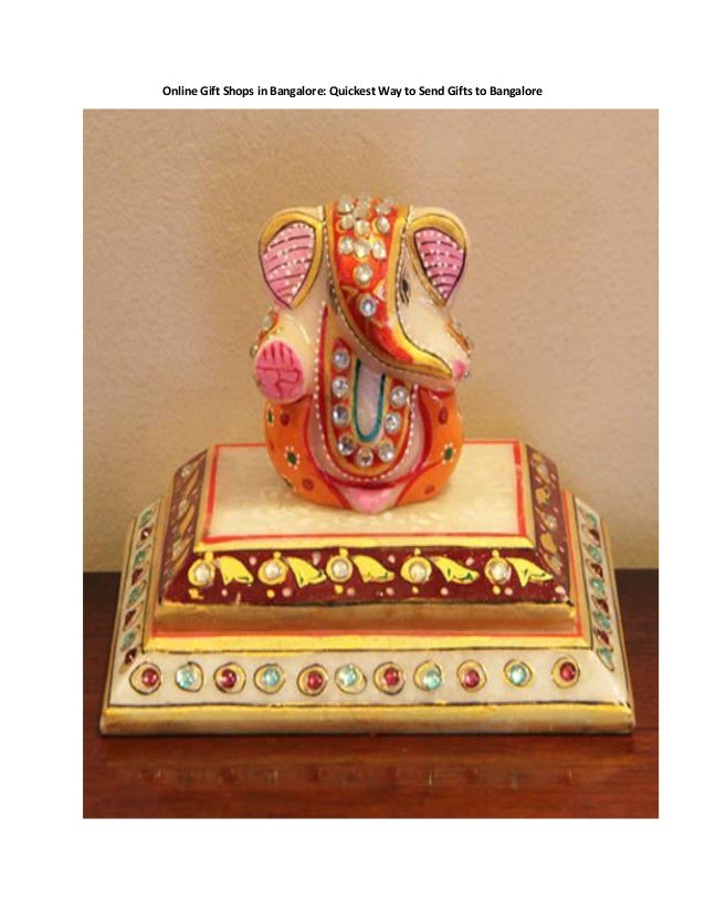 Online gift shops in bangalore quickest way to send gifts to bangalore