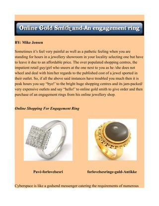 Online Gold Smith and An engagement ring