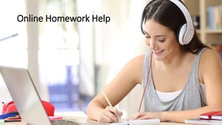 Online Homework Help
 