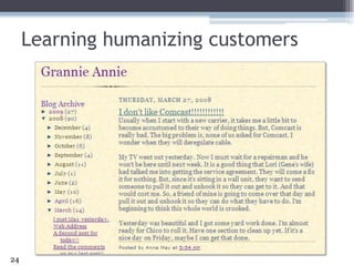 Learning humanizing customers24