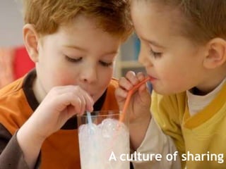 A culture of sharing7