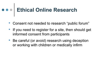 Studying
Online
Phenomena
 