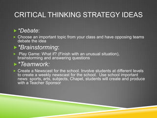 Strategies to develop creativity and critical thinking | PPTX