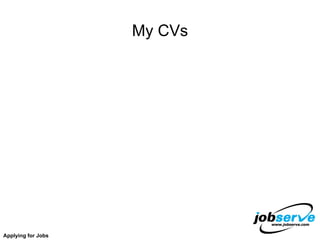 My CVs Applying for Jobs 