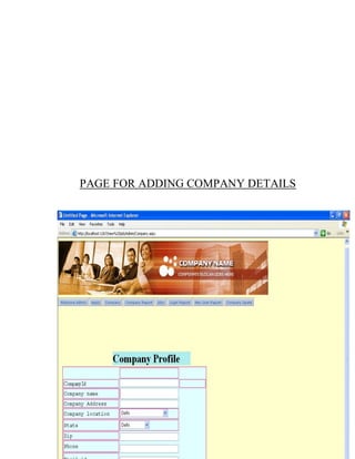 39
PAGE FOR ADDING COMPANY DETAILS
 