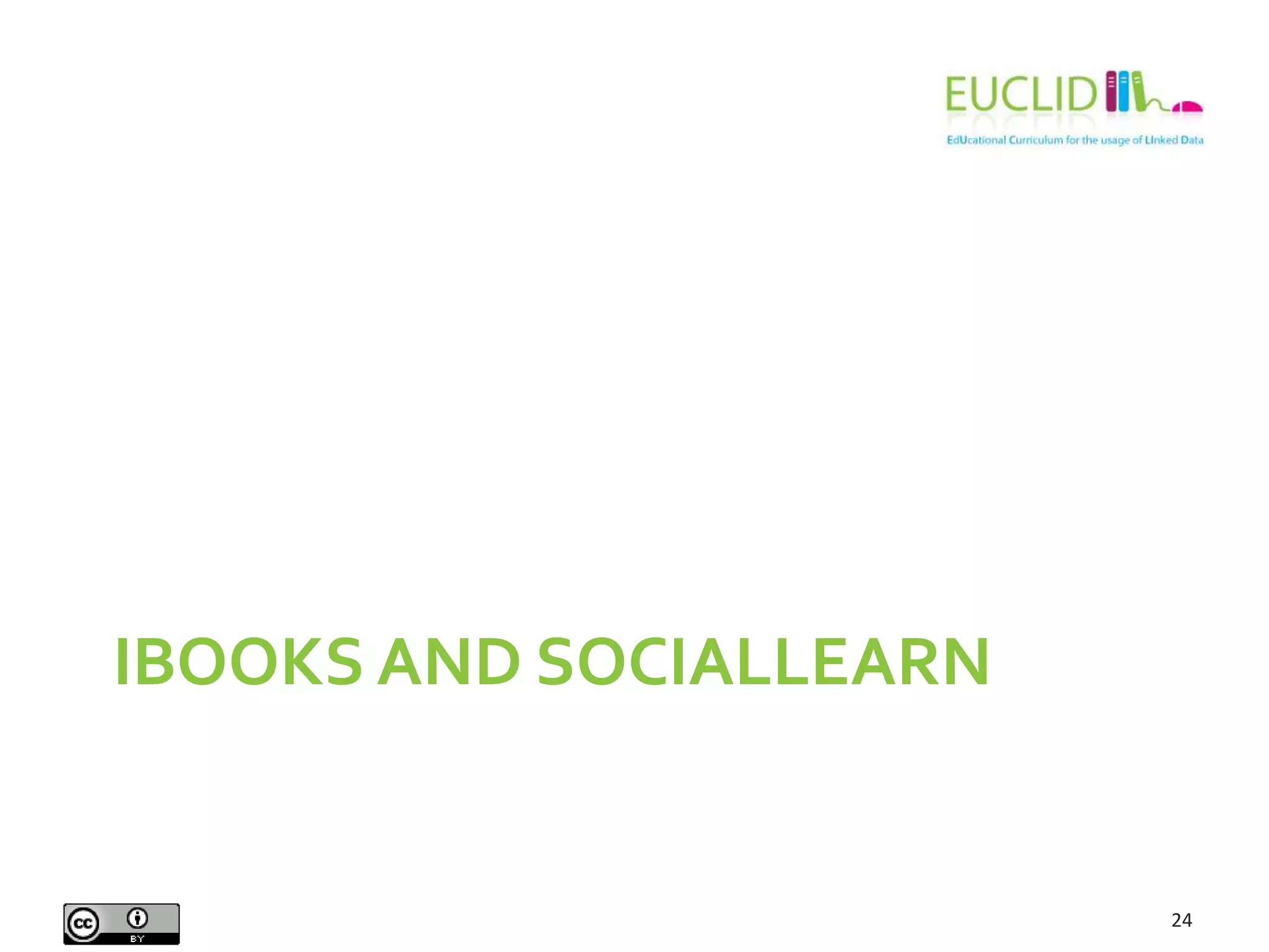 IBOOKS AND SOCIALLEARN
24
 
