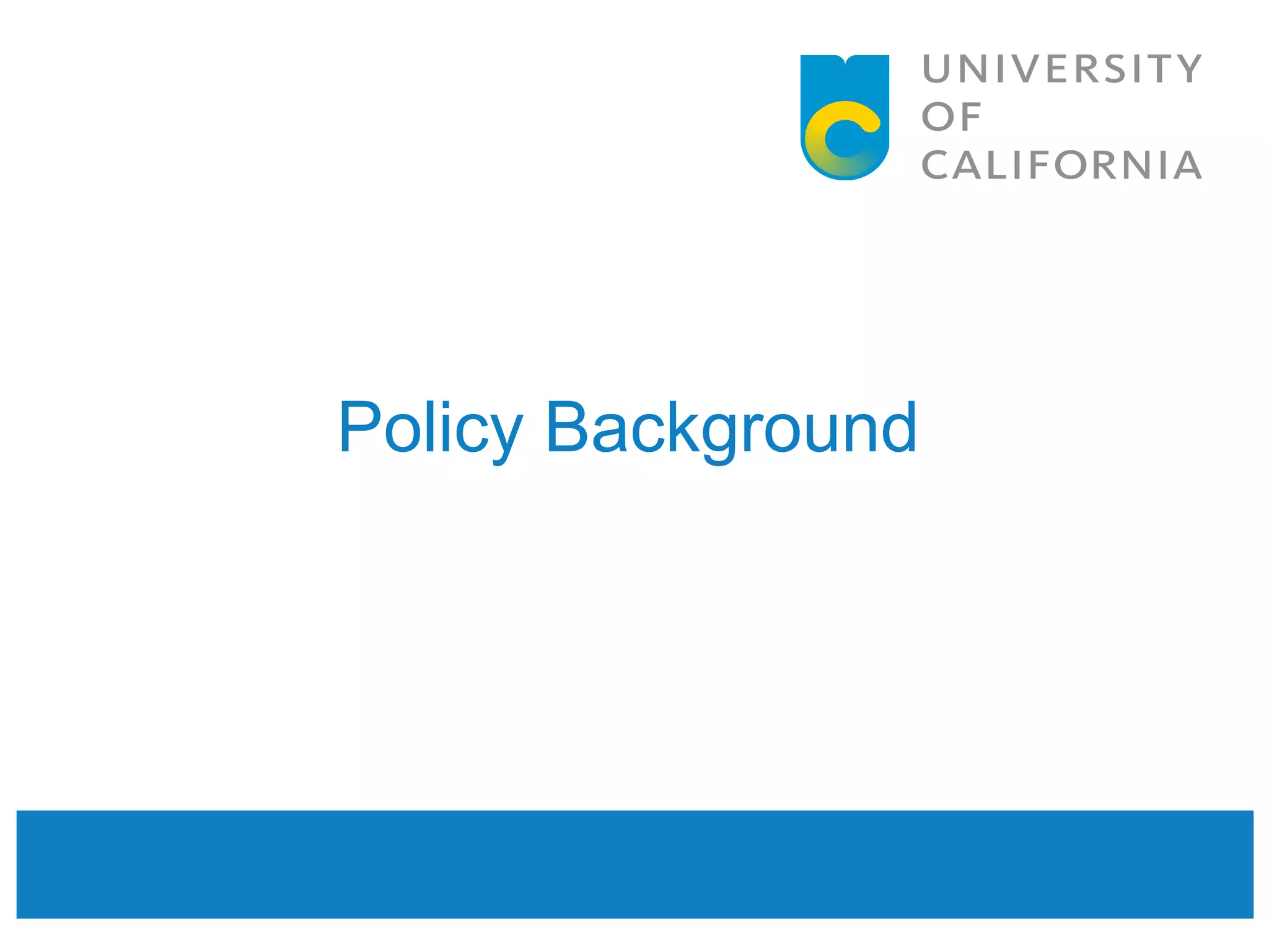 Policy Background
 