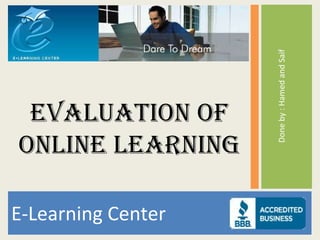 [object Object],[object Object],Evaluation of Online Learning 