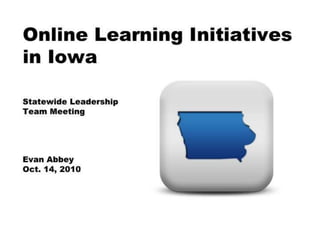 Online learning initiatives in iowa