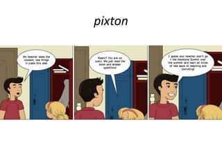 pixton
 