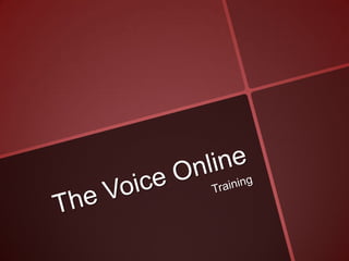 The Voice Online Training 