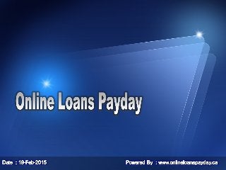 Online Loans Payday- Excellent Way To Manage Unseen Crisis