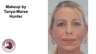 Makeup by
Tanya-Maree
Hunter
 