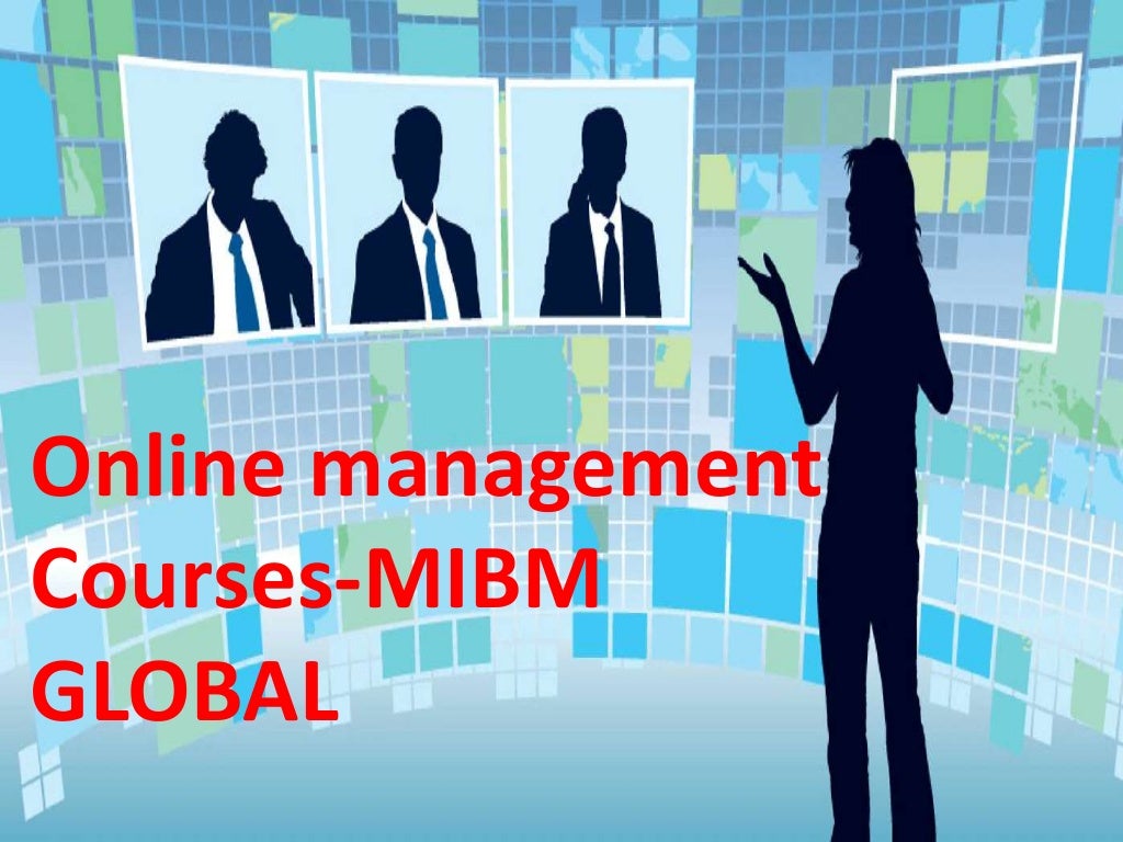 Online management courses mibm global