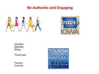 Be Authentic and Engaging Hampton Specialty Shops  Travel Iowa Tourism Currents 