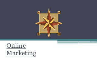 Online
Marketing
 