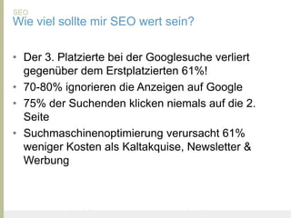 SEO
Wie viel sollte mir SEO wert sein?

• Der 3. Platzierte bei der Googlesuche verliert
  gegenüber dem Erstplatzierten 61%!
• 70-80% ignorieren die Anzeigen auf Google
• 75% der Suchenden klicken niemals auf die 2.
  Seite
• Suchmaschinenoptimierung verursacht 61%
  weniger Kosten als Kaltakquise, Newsletter &
  Werbung



United Prototype - Wir entwickeln Fliplife   |   Follow me on Twitter - @Ibo
 