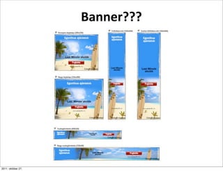 Banner???




2011. október 27.
 