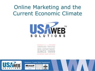 Online Marketing and the Current Economic Climate  