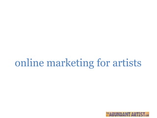 online marketing for artists
 