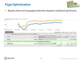 Page Optimization Reports show winning page/combination based on statistical significance 