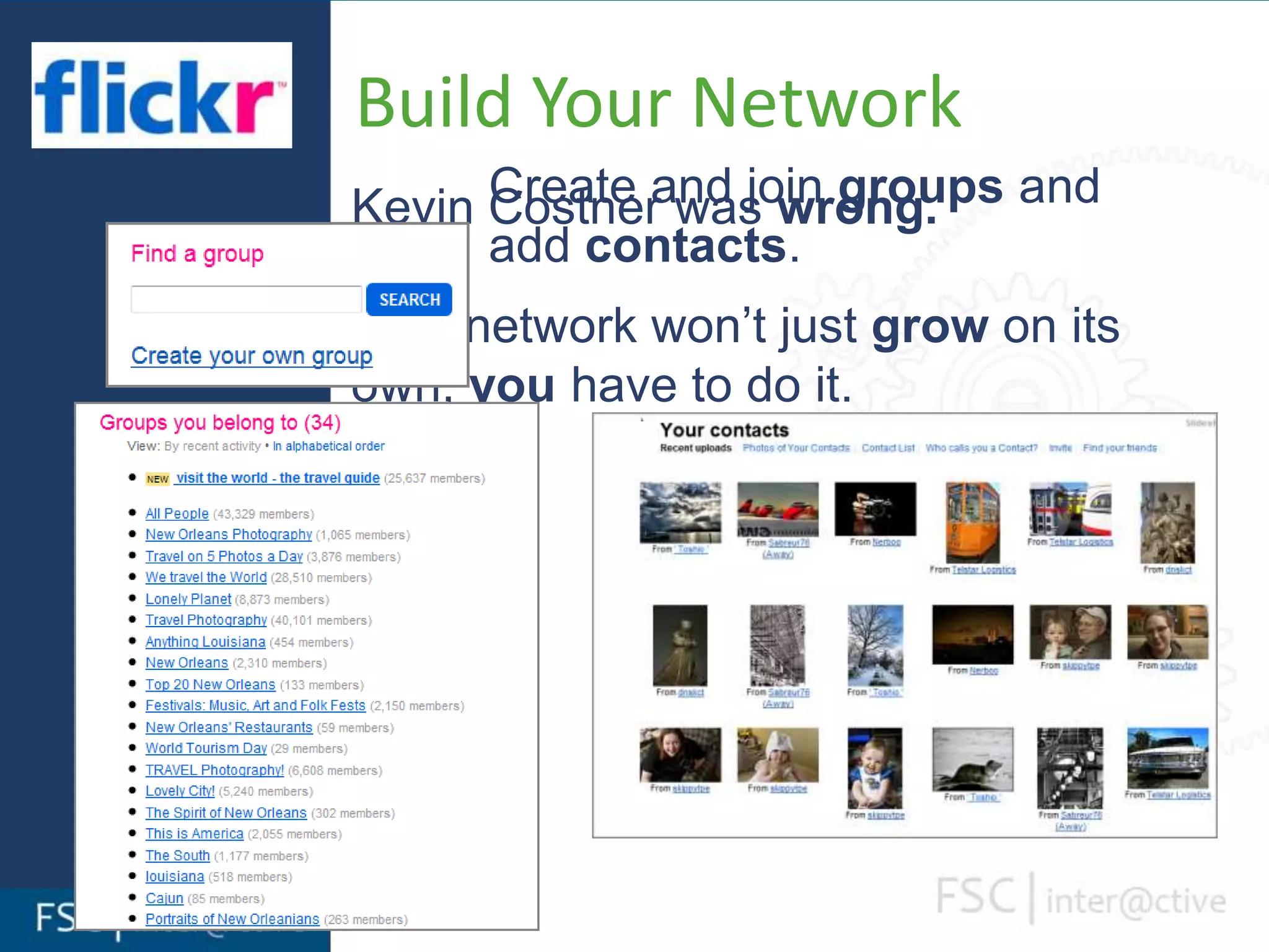   Build Your ProfileStream<Your photostream is a collection of all of your photographs. 