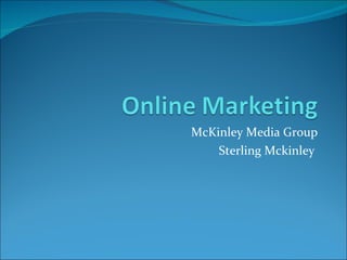 McKinley Media Group Sterling Mckinley  