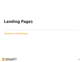 Landing Pages
Workshop Landing Pages
42
 