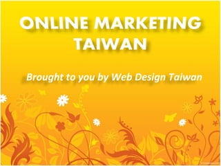 Brought to you by Web Design Taiwan 
