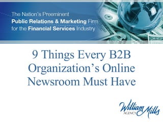 9 Things Every B2B Organization’s Online Newsroom Must Have 