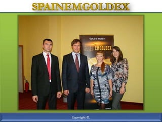 Presentación 2014 EMGOLDEX por SPAINEMGOLDEX