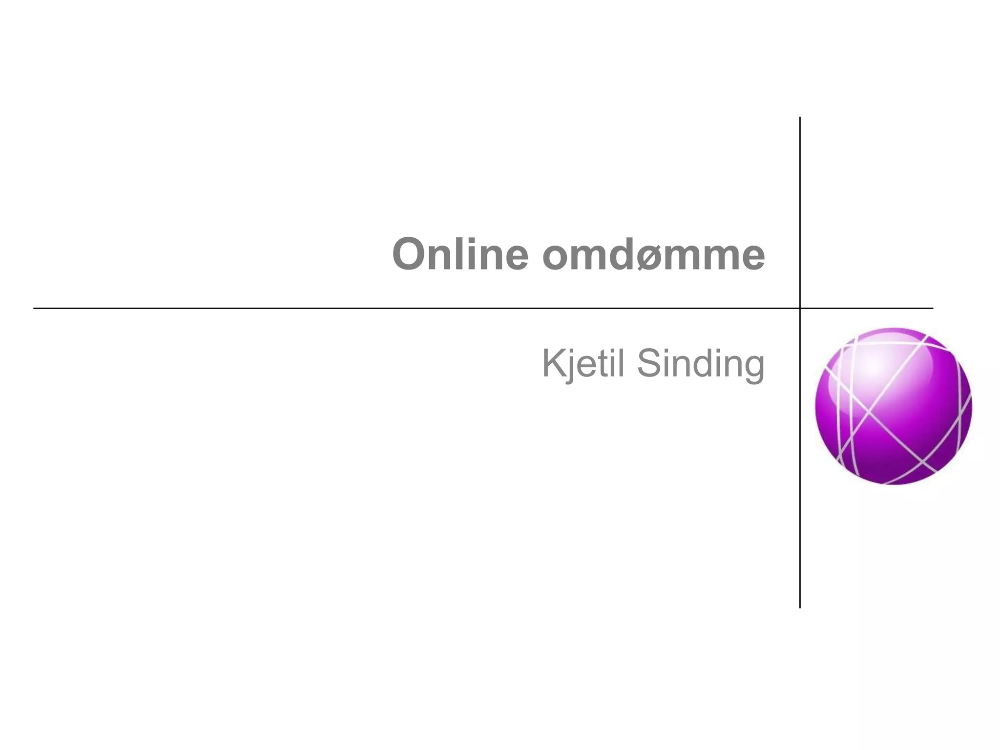 Online Omdømme Del1 Anfo April 2009