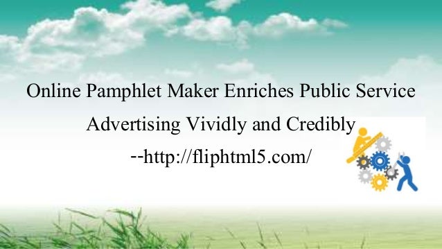 online pamphlet maker enriches public service advertising vividly and