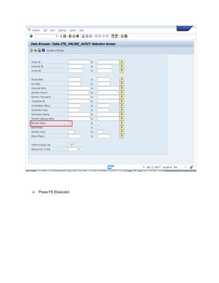  Press F8 (Execute)
 