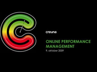 Online performance management 9. oktober 2009 